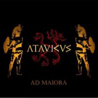 Atavicus – Ad Maiora