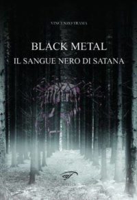 Black Metal, Il sangue nero di Satana