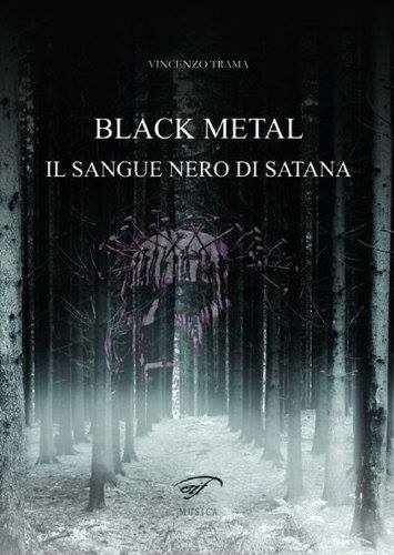 Black Metal, Il sangue nero di Satana