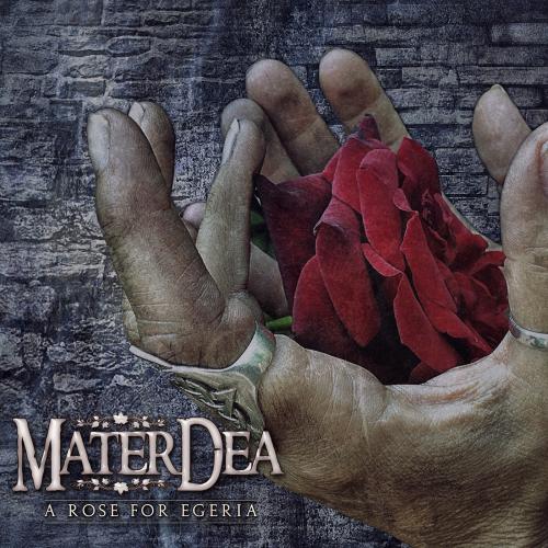 Mater Dea - A Rose for Egeria