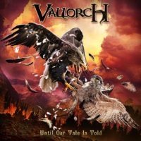 Vallorch – Until Our Tale is Told